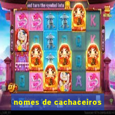 nomes de cachaceiros